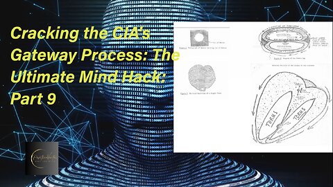 Cracking the CIA's Gateway Process: The Ultimate Mind Hack (Final Part)