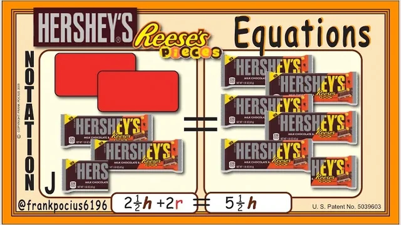 J_NOTATION_HERSHEYREESES 2.5h+2r=5.5h _ SOLVING BASIC EQUATIONS _ SOLVING BASIC WORD PROBLEMS