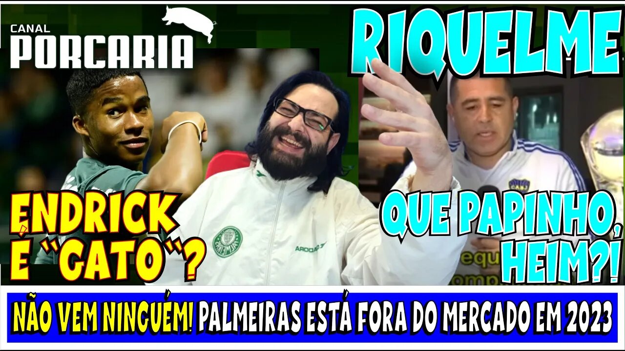 🚨QUE PAPINHO!💥 RIQUELME JÁ TEM DESCULPA PRONTA 🐷OLHEIRO ESPANHOL DUVIDA DE ENDRICK 🐷 NÃO VEM NINGUÉM