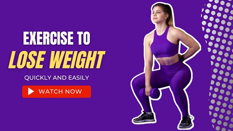 Exercises To Lose Weight Quickly And Easily Best Exercise For Quick Weight Loss