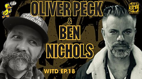 Oliver Peck and Ben Nichols (Lucero) | What In The Duck Podcast Ep.18