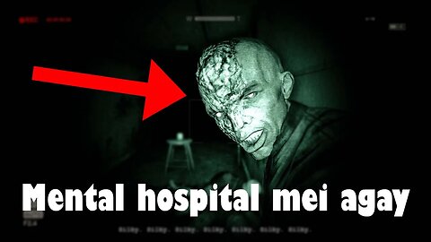 PAGAL BAN GAYA MAI || OUTLAST PT2 || urdu/hindi