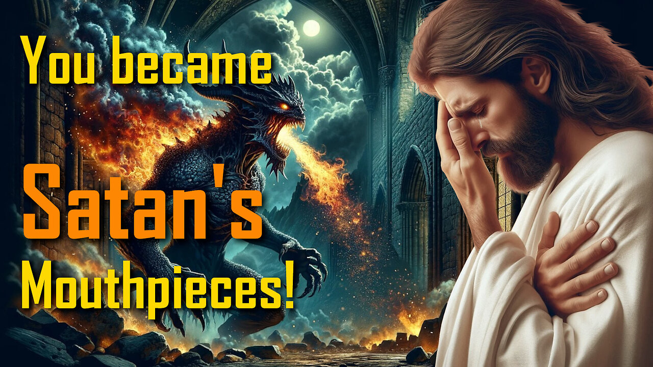 You have become Satan’s Mouthpieces! Why do you flirt with Death? 🎺 Trumpet Call of God