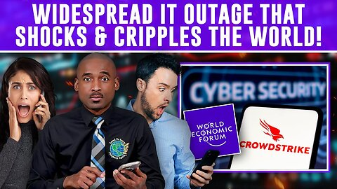 Widespread IT Outage That Shocks & Cripples The World.Who Are The Tyrants Behind CrowdStrike? 5 Keys