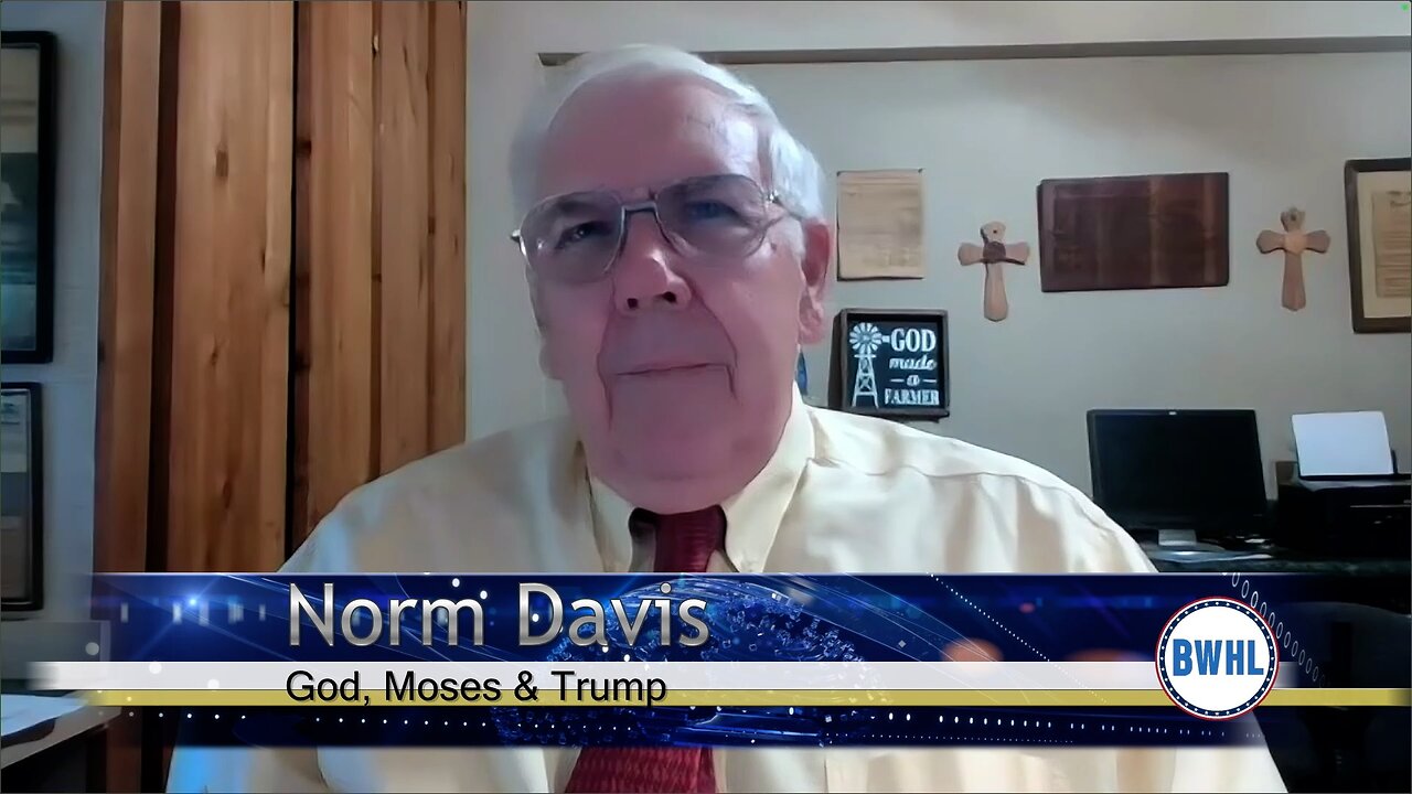 God, Moses, & Trump with Norm Davis