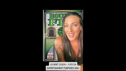 US DEBT CLOCK - 7/07/24 🐉 HOUSE OF THE FED 🐉 👉🏼 House of the Dragon / HBO Prequal