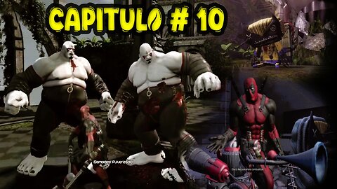 DeadPool Capitulo # 10