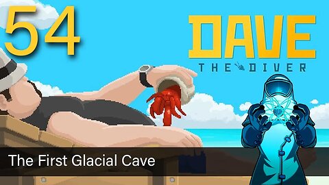 Dave the Diver, ep54: First Glacial Cave