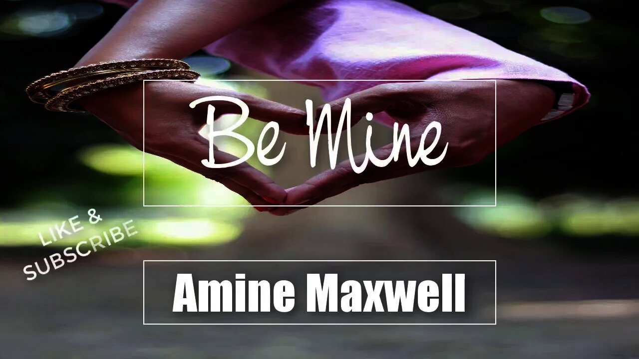 BE Mine (Amine-Maxwell) BY NCR I No Copyrighted Music I Sound