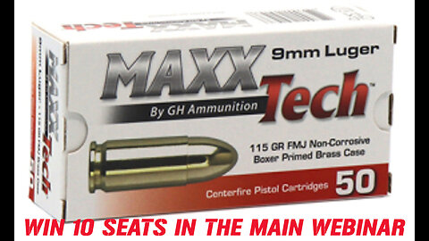 1000 ROUNDS MAXXTECH MINI #1 FOR 10 SEATS IN THE MAIN WEBINAR