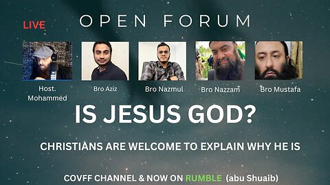 P1 Is Jesus God? Open Forum, Christians are welcome. #jesus #bible #god