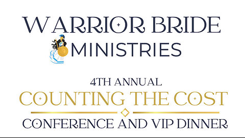 Warrior Bride Ministries 4th Annual Conference - Sunday October 6, 2024