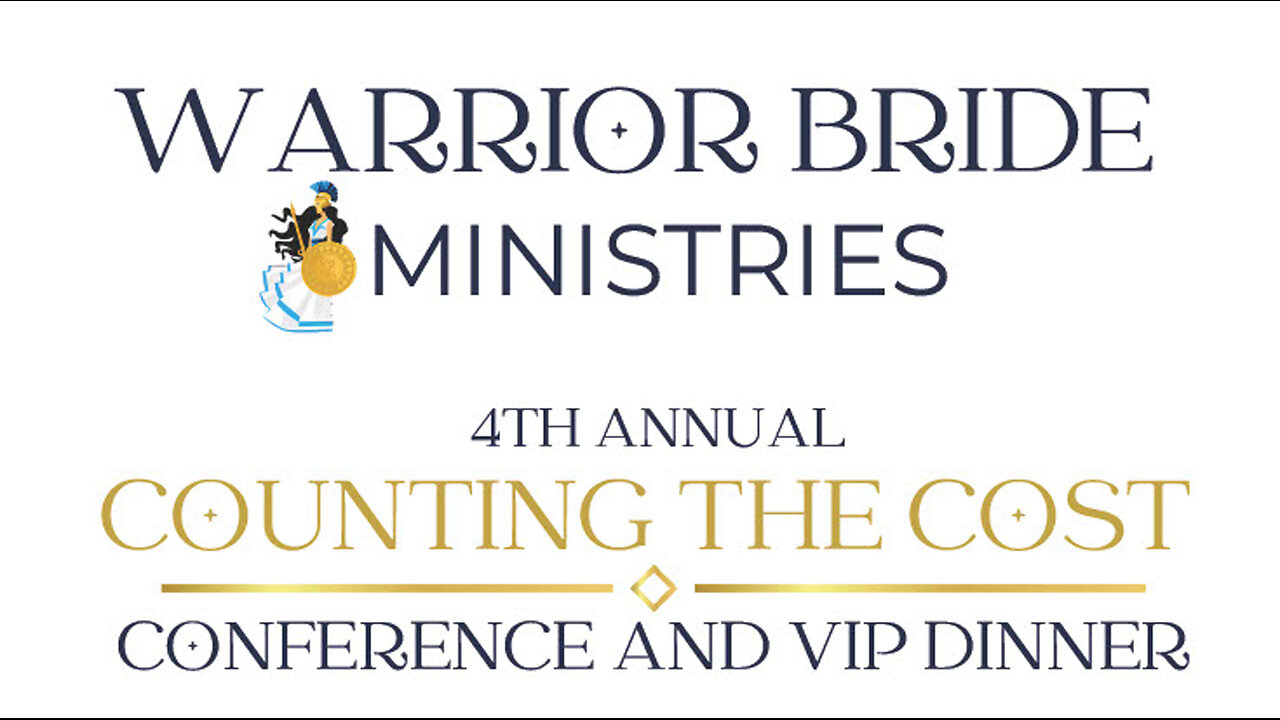Warrior Bride Ministries 4th Annual Conference - Sunday October 6, 2024