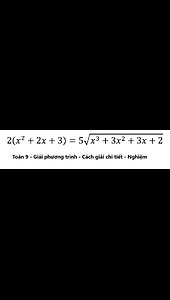 Toán khối lớp 9 (Chuyên): Giải phương trình: 2(x^2+2x+3)=5√(x^3+3x^2+3x+2)