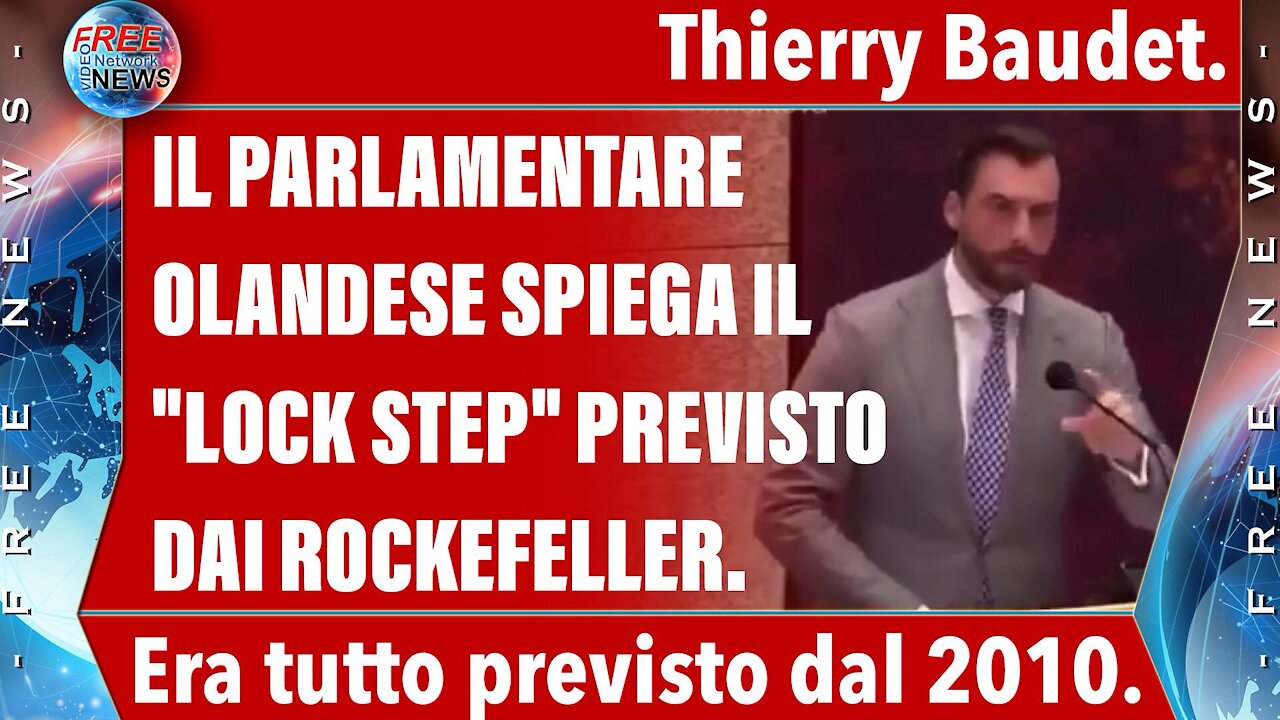 Il parlamentare olandese Thierry Baudet espone la visione dispotica del piano LOCK STEP.
