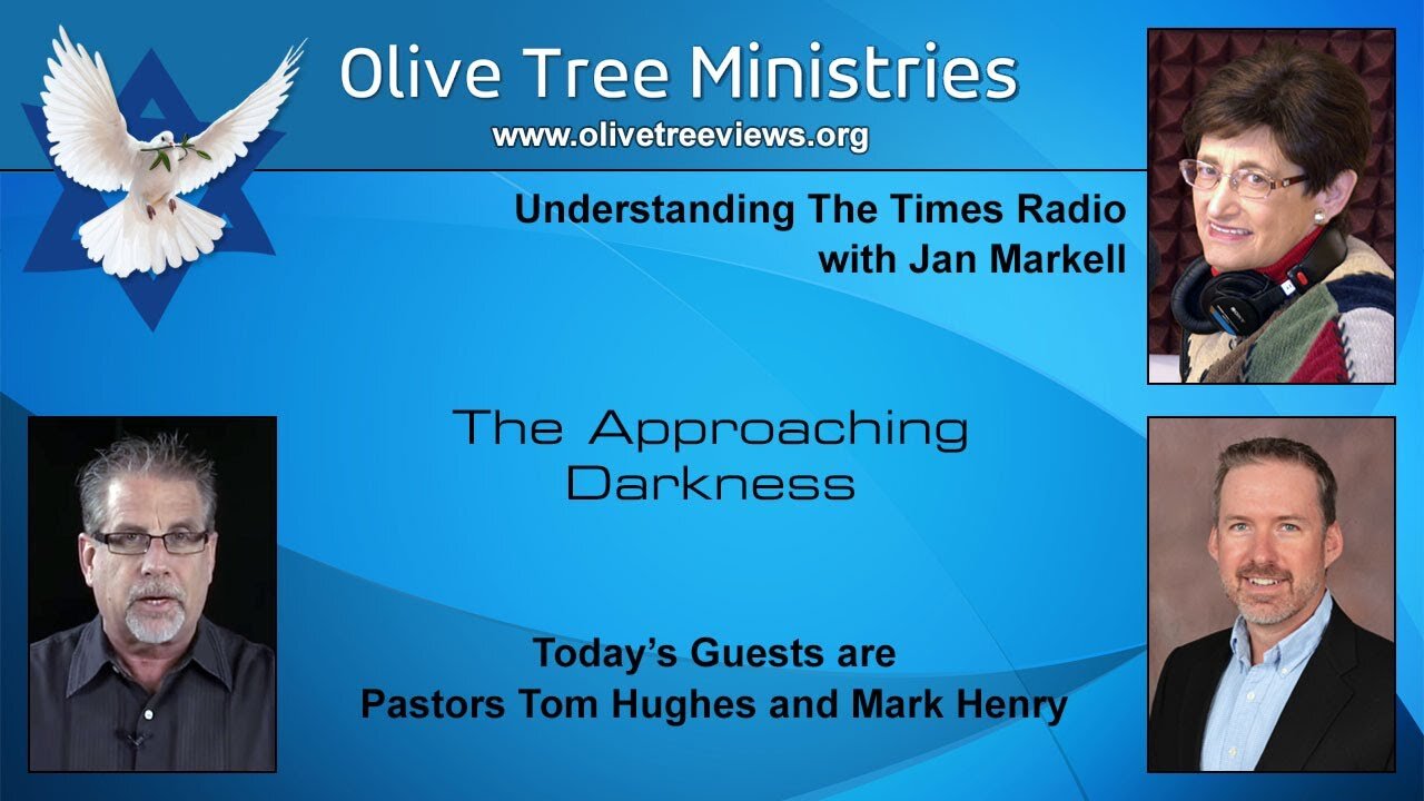 Pastor Tom Hughes and Pastor Mark Henry - The Approaching Darkness