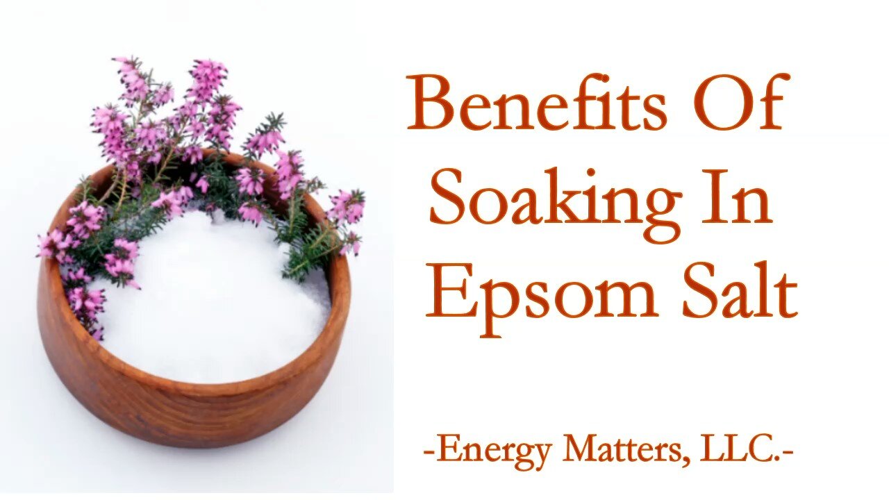 Benefits Of Soaking In An Epsom Salt Bath