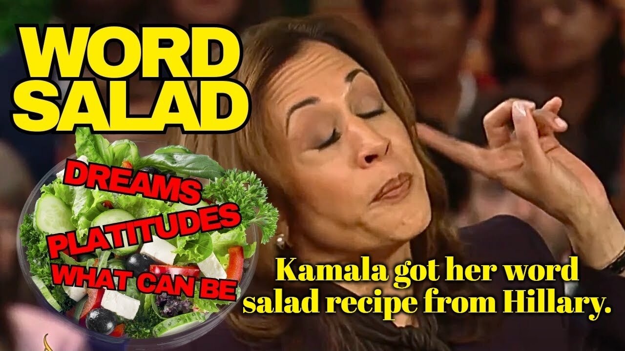 Kamala got her word salad recipe from Hillary.