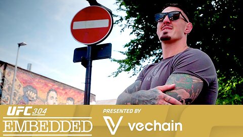 UFC 304 Embedded: Vlog Series - Episode 1