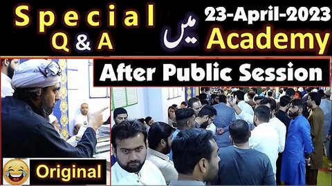 91 - Special Q & A Session after Public Session No. 91 (23-Apr-2023) | Engineer Muhammad Ali Mirza