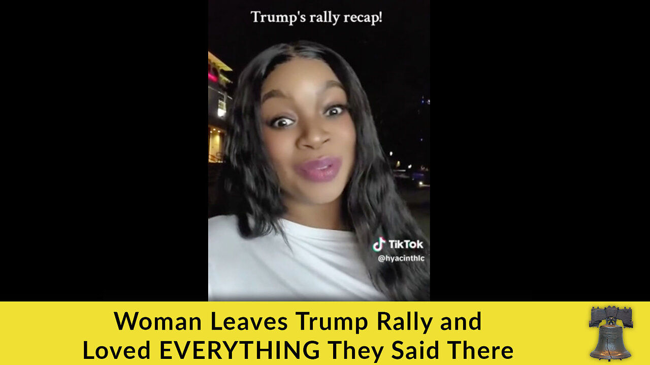 Woman Leaves Trump Rally and Loved EVERYTHING They Said There