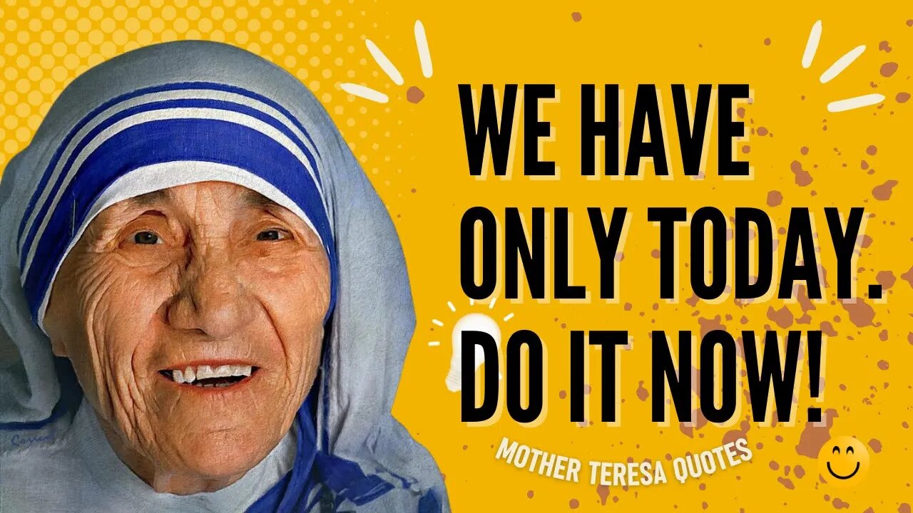 Mother Teresa Quote About Life│Why We Have Only Today? 🔥💪│Short Video│#quote #happinessquotes