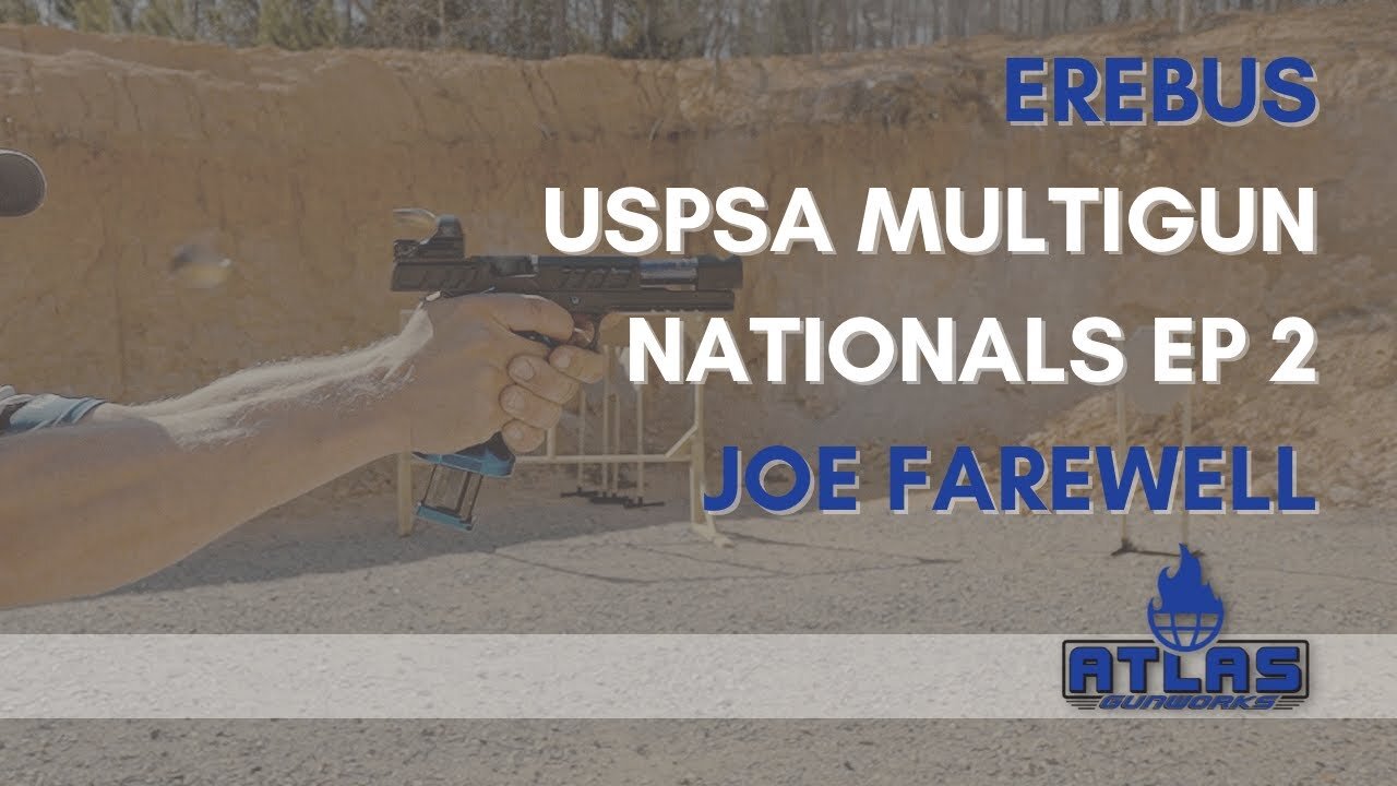 Atlas Erebus Debauch Video at Multigun Nationals with Joe Farewell