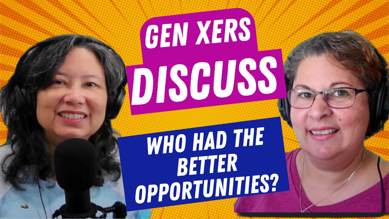 Did Gen X Have Better Opportunities?