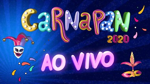 CARNAPAN 2020 - 23/02/2020 - AO VIVO | CARNAVAL JP
