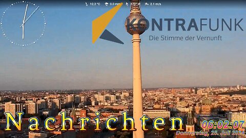 Nachrichten im Kontrafunk 25.07.2024 - 06:00 Uhr #glaubewenig, #hinterfragealles, #denkeselbst