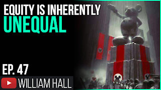 Equity Is Inherently Unequal | Ep. 47