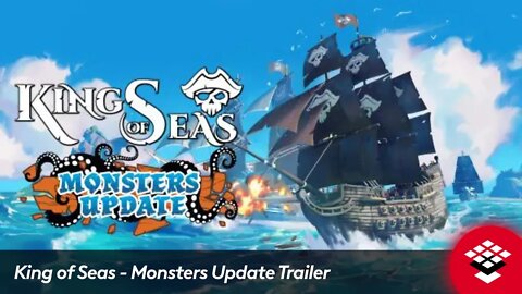 King of Seas - Monsters Update Trailer