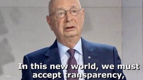 Klaus Schwab:has decided that we "have to get used to" a total erosion of privacy
