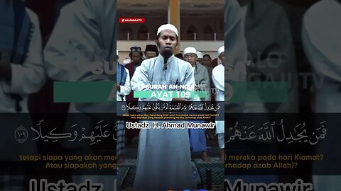 Surah An Nisa Ayat 109 | Ustadz. H. Ahmad Munawir | Masjid Agun Lombok Tengah