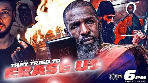 #IUIC | SABBATH EVENING CLASS: They Tried To Erase Us