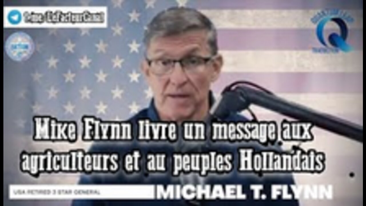 Mike Flynn livre un message aux agriculteurs et au peuples Hollandais