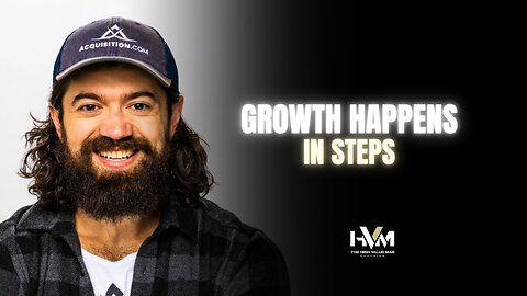 Growth Happens in Steps