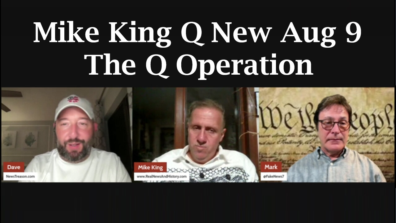 The Q Operation - Mike King Q New 8.9.2Q24