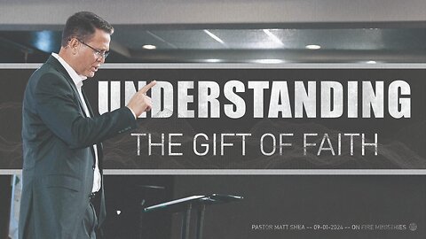 Understanding The Gift Of Faith