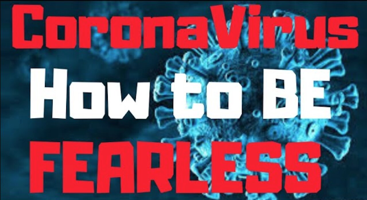 Ep.14 | HOW TO OVERCOME FEAR FROM THE CORONAVIRUS BOTH MENTALLY, PHYSICALLY & SPIRITUALLY