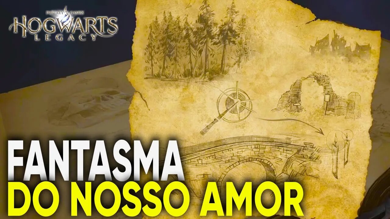 Hogwarts Legacy - Missão Fantasma do Nosso Amor