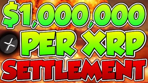 $1,000,000/XRP CONFIRMED?! RIPPLE XRP SETTLEMENT IN 15 DAYS!!