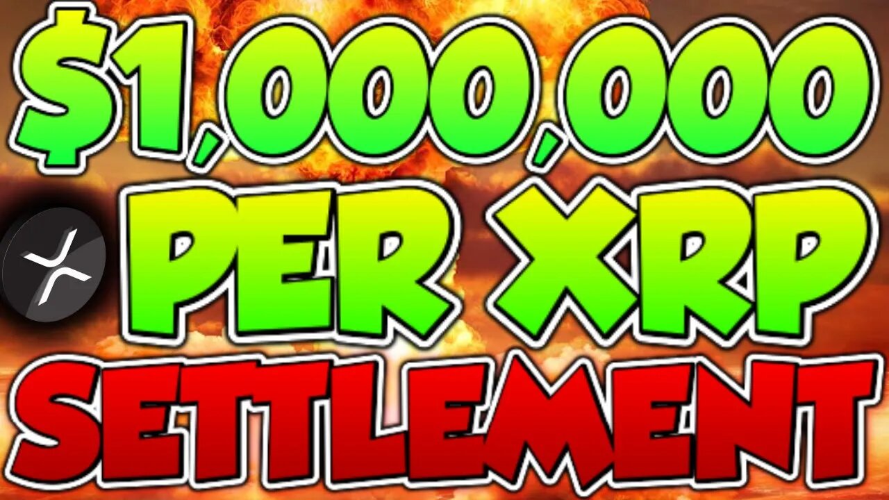 $1,000,000/XRP CONFIRMED?! RIPPLE XRP SETTLEMENT IN 15 DAYS!!