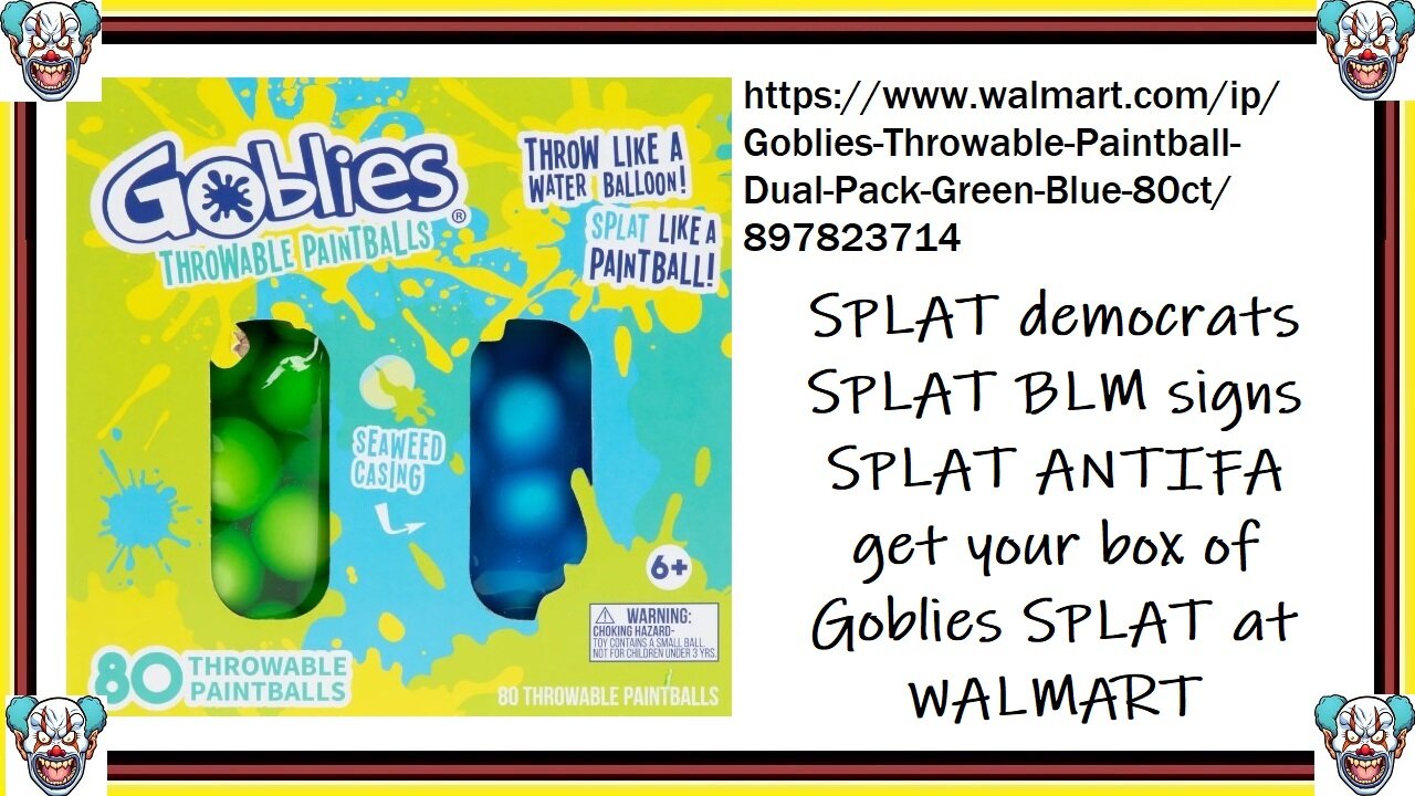 SPLAT our domestic enemy - the democrat party - on sale @ WALMART