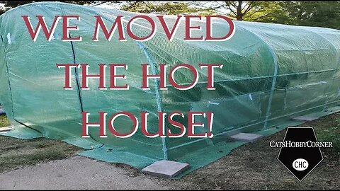 We've moved the hot house!