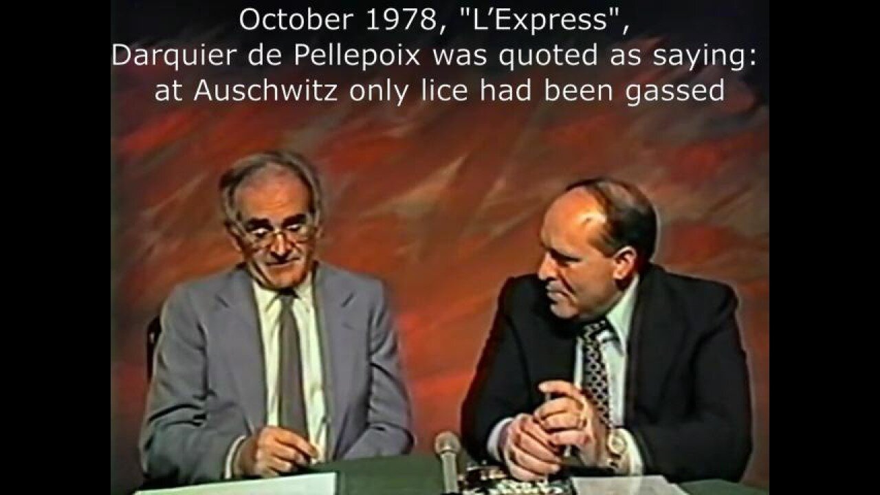 Robert Faurisson and Ernst Zündel on Darquier de Pellepoix "in Auschwitz only lice were gassed"