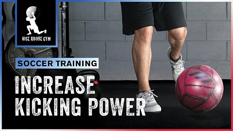 Exercises to Increase Kicking Power for Soccer