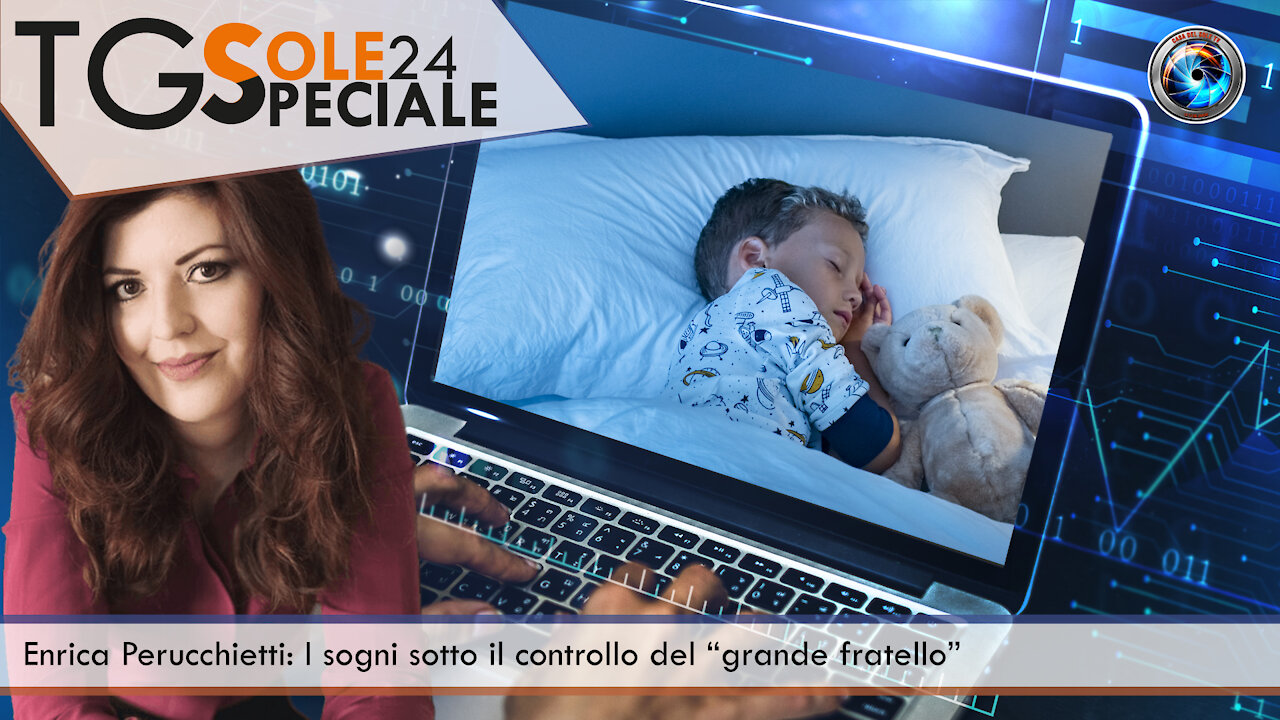 Enrica Perucchietti: I sogni sotto il controllo del “grande fratello”