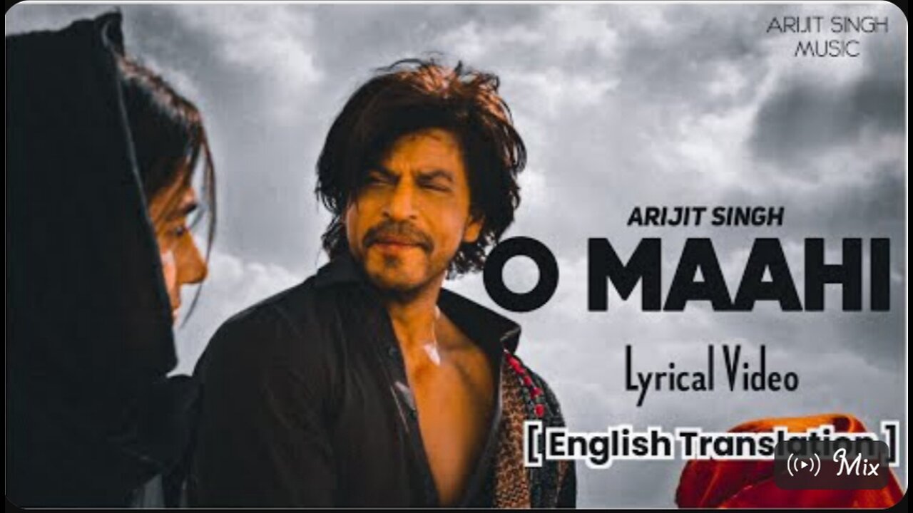 o mahi omahi Arijit Singh new song 2023