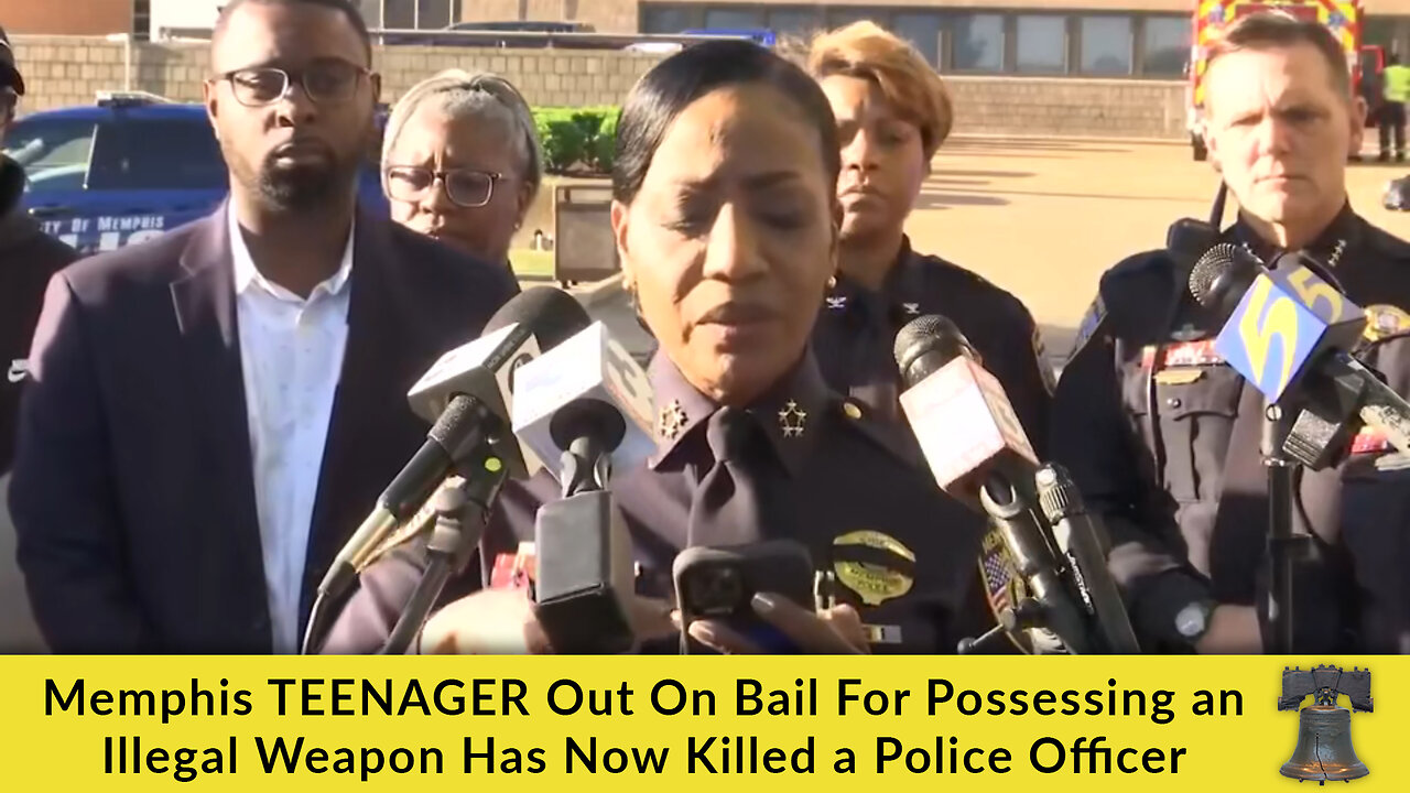 Memphis TEENAGER Out On Bail For Possessing an Illegal Weapon Has Now Killed a Police Officer